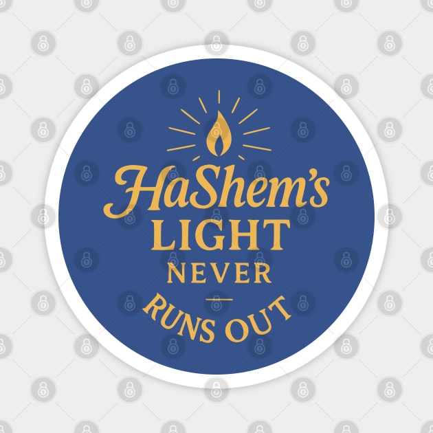 HaShem’s Light Never Runs Out – Faith & Inspiration Magnet by Thank HaShem